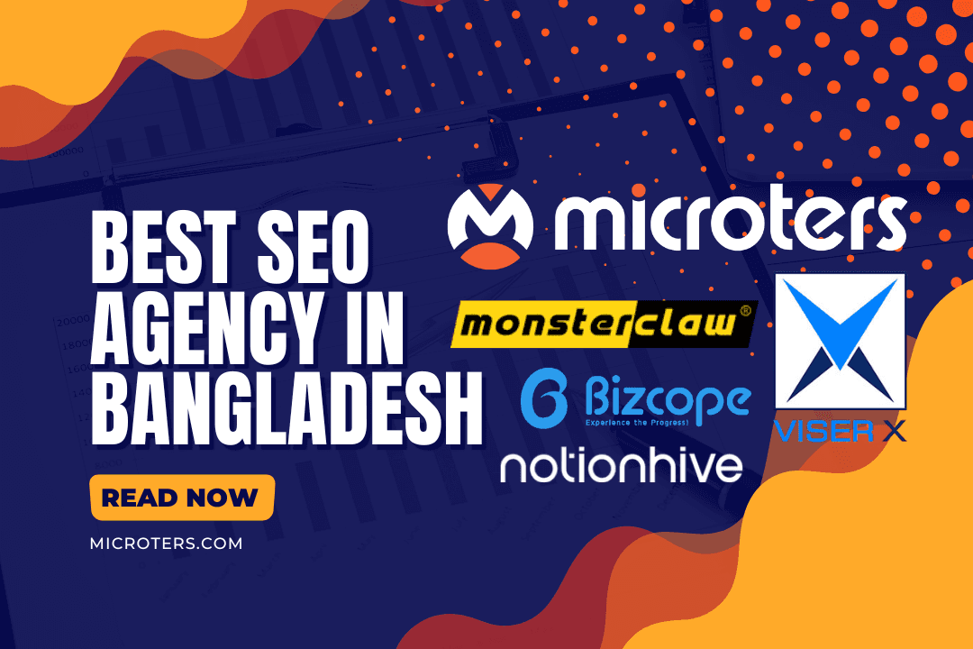 6 Best SEO Agency in Bangladesh of 2025: A Comparative Review