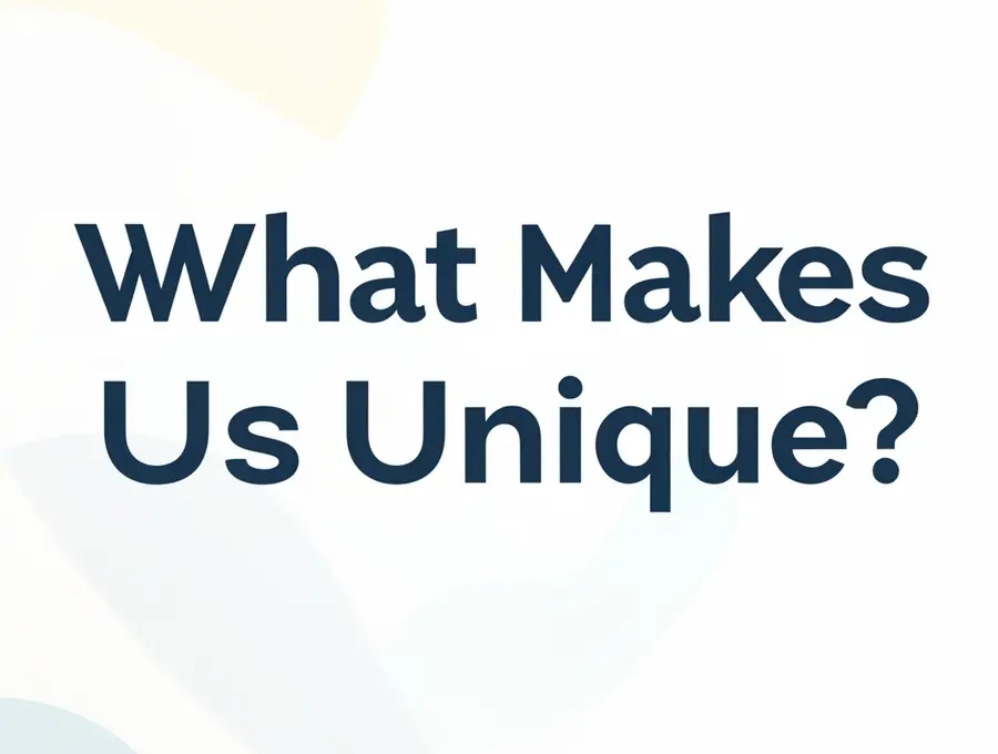 What Makes Us Unique?