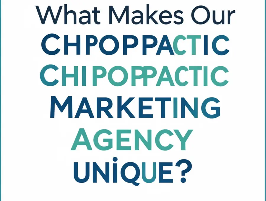 What Makes Our Chiropractic Marketing Agency Unique?