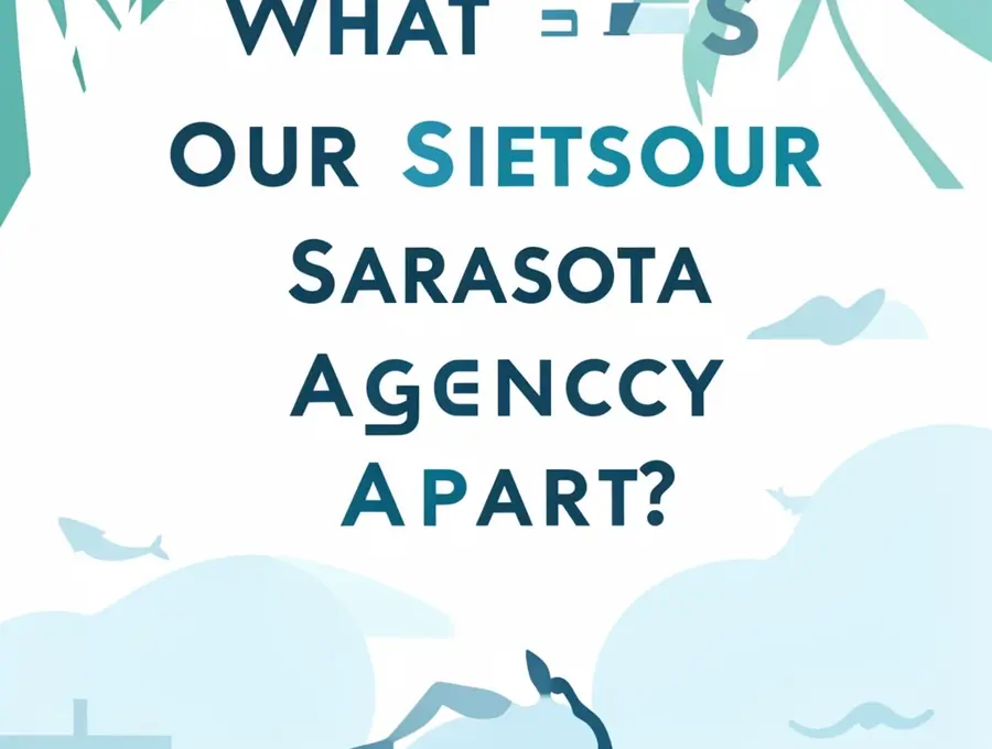 What Sets Our Sarasota Agency Apart?