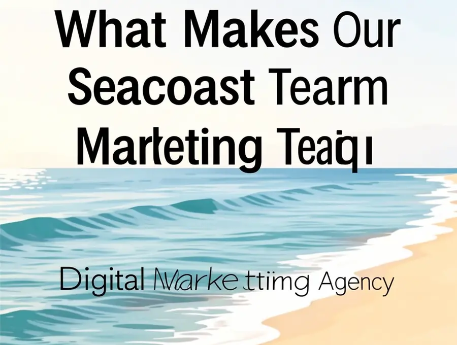 What Makes Our Seacoast Marketing Team Unique?