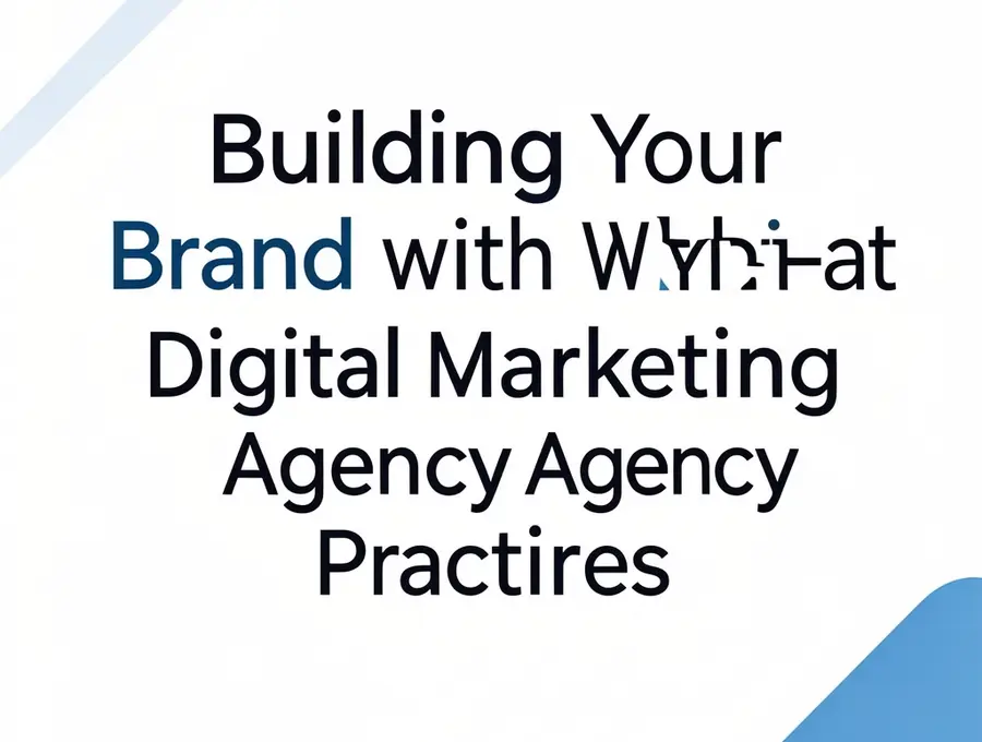 Building Your Brand with White-Hat Digital Marketing Agency Practices