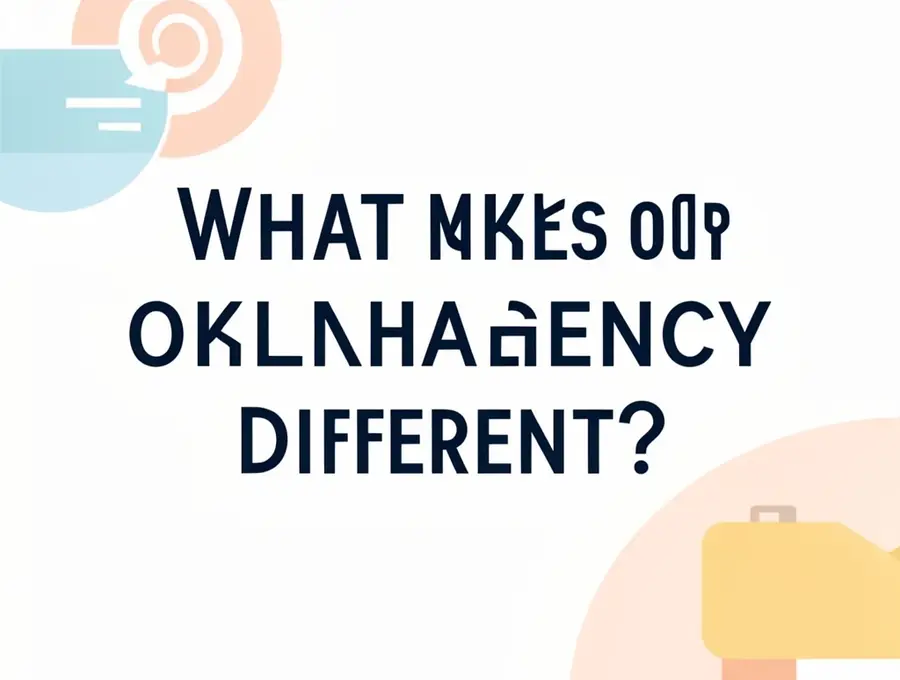 What Makes Our Oklahoma Agency Different?