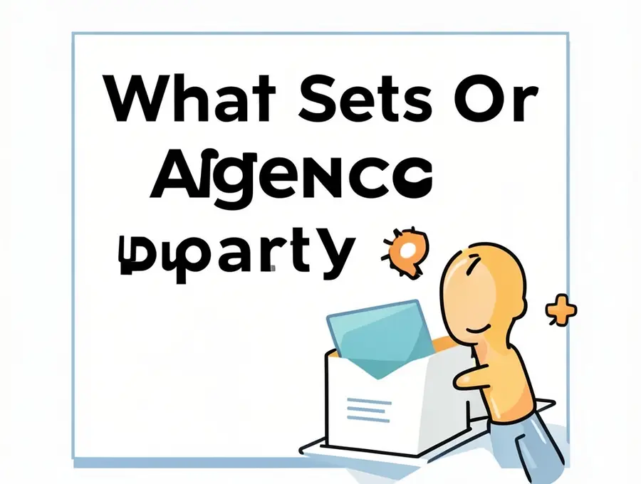 What Sets Our Agency Apart?