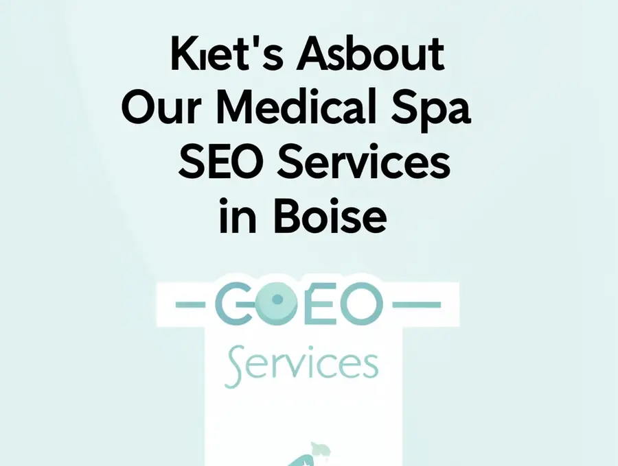 Let's Know About Our Medical Spa SEO Services in Boise