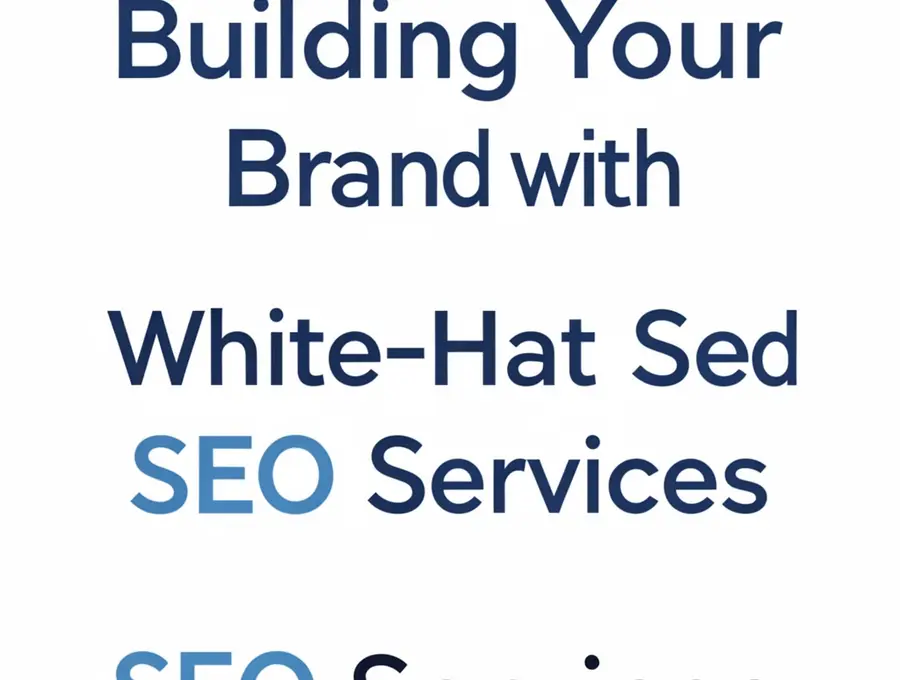 Building Your Brand with White-Hat SEO Services