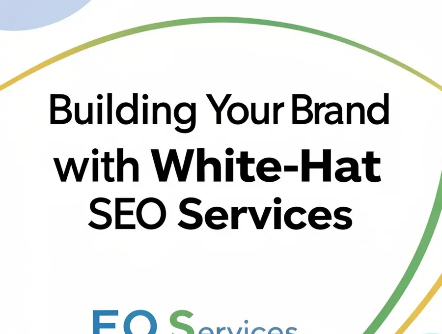 Building Your Brand with White-Hat SEO Services