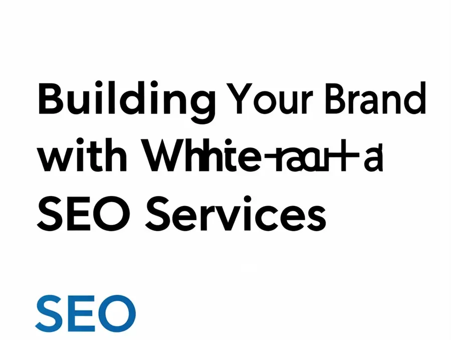 Building Your Brand with White-Hat SEO Services