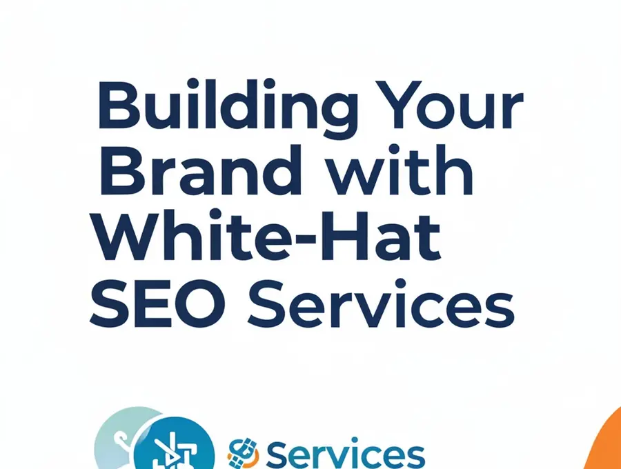 Building Your Brand with White-Hat SEO Services