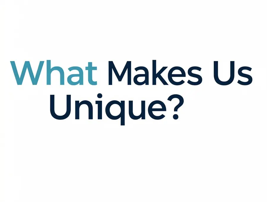 What Makes Us Unique?