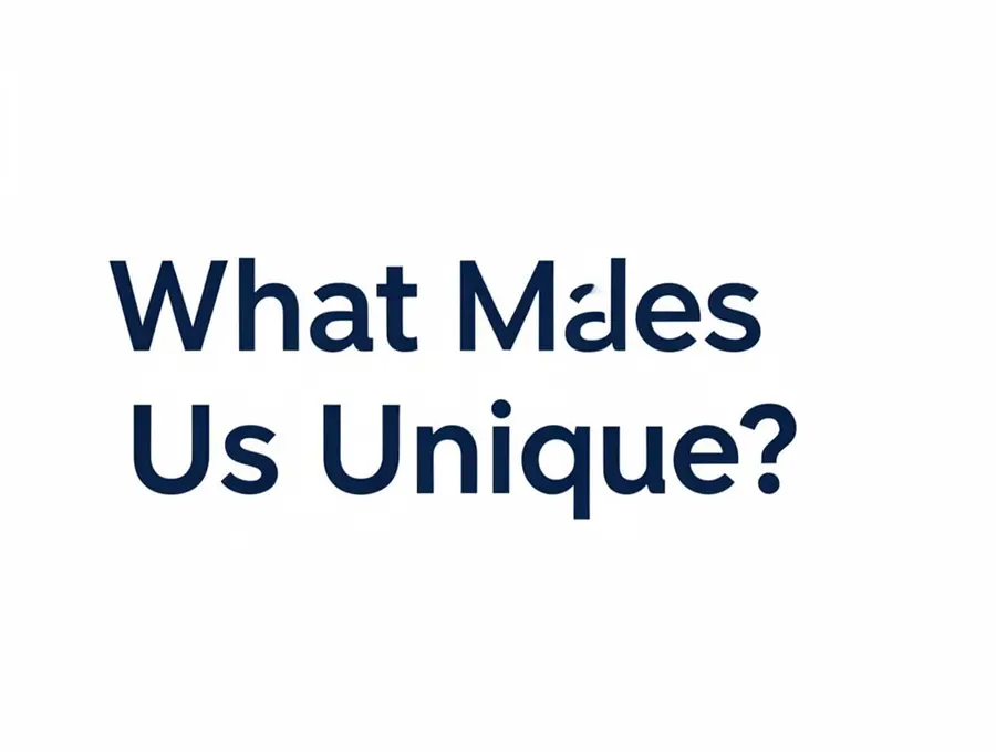 What Makes Us Unique?