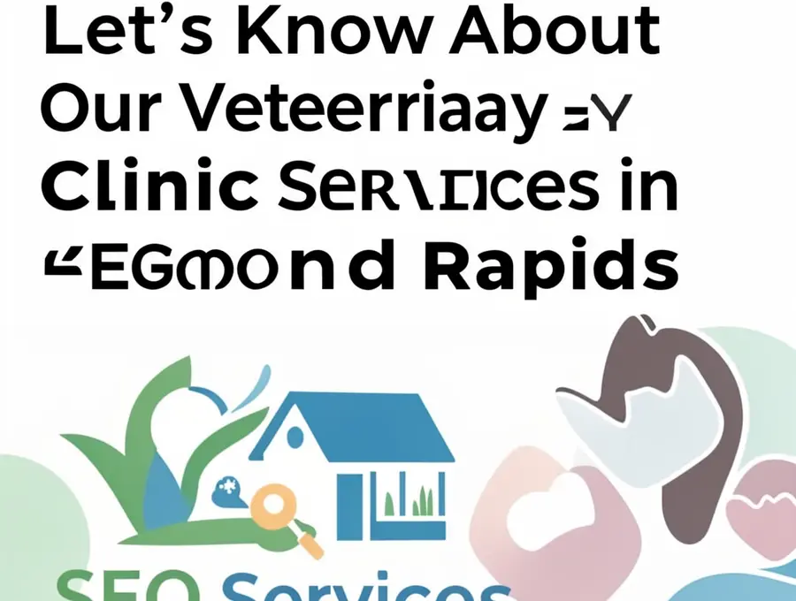 Let's Know About Our Veterinary Clinic SEO Services in Grand Rapids