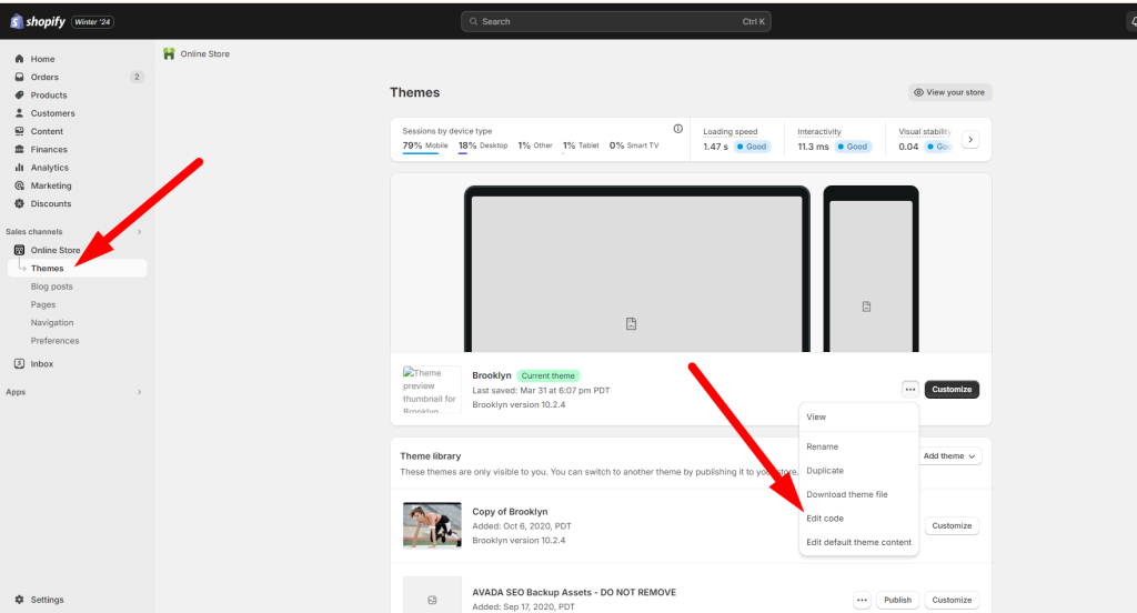 Shopify Themes on your left sidebar & Edit Code
